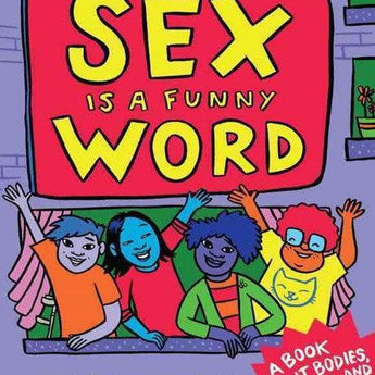 Sex is a Funny Word - Passionfruit