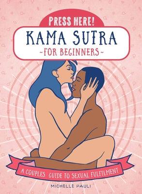 Press Here! Kama Sutra For Beginners - Passionfruit