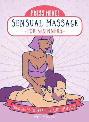 Press Here! Sensual Massage for Beginners - Passionfruit