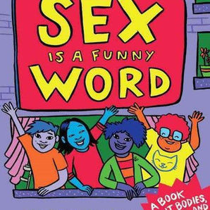 Sex is a Funny Word - Passionfruit