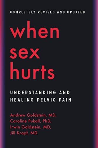 When Sex Hurts - Understanding and Healing Pelvic Pain - Passionfruit
