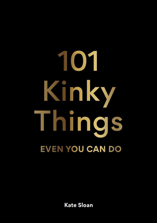 101 Kinky Things Even You Can Do - Passionfruit