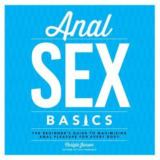 Anal Sex Basics - Passionfruit
