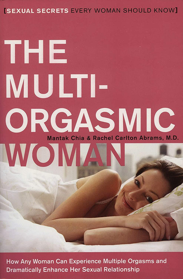 The Multi-Orgasmic Woman: Sexual Secrets Every Woman Should Know - Passionfruit