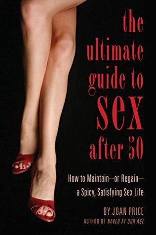 The Ultimate Guide to Sex After 50 - Passionfruit